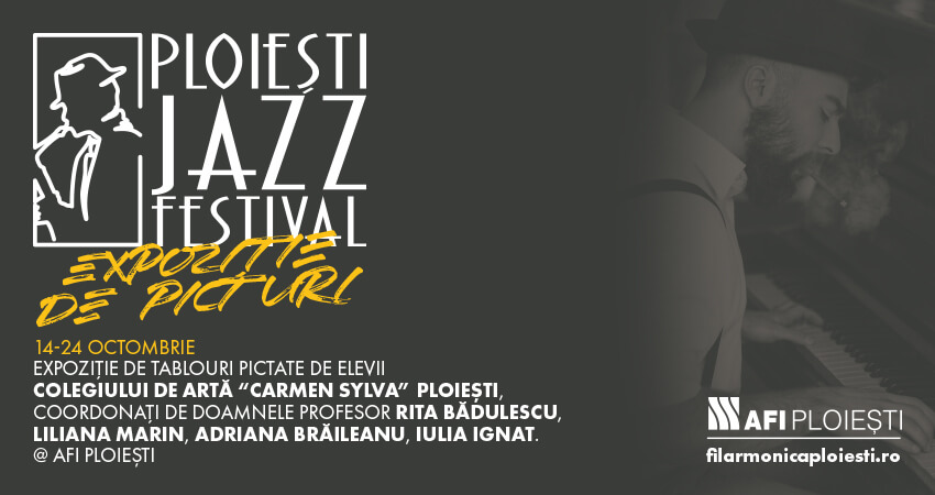 Expoziție de picturi – Ploiești Jazz Festival 2021